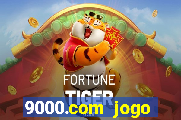 9000.com jogo cassino baixar